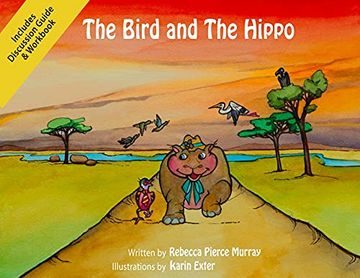 portada The Bird and the Hippo (With Workbook) (en Inglés)