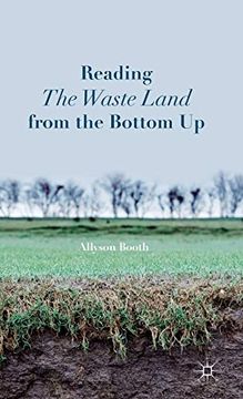 portada Reading the Waste Land From the Bottom up (in English)