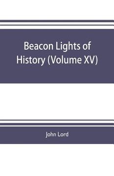 portada Beacon lights of history (Volume XV)