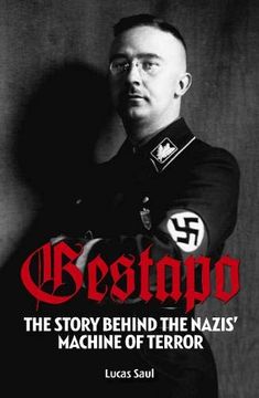 portada Gestapo: The Story Behind Hitler's Machine of Terror 