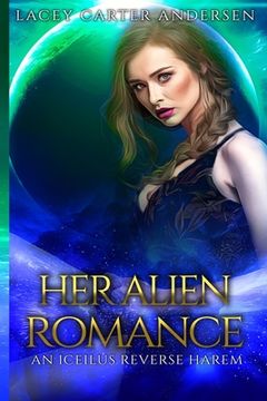 portada Her Alien Romance: Otherworldly Mates (en Inglés)