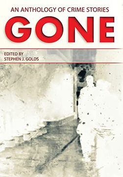 portada Gone: An Anthology of Crime Stories (en Inglés)