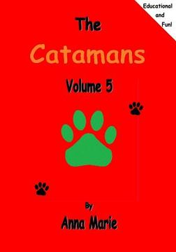 portada The Catamans: Volume 5 (en Inglés)