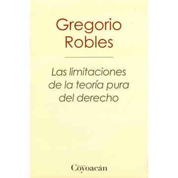 portada Las limitaciones de la teoría pura del derecho (in Spanish)