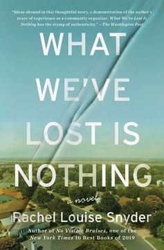 portada What We'Ve Lost is Nothing: A Novel (en Inglés)