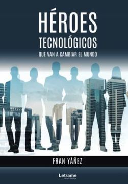 portada Héroes Tecnológicos (in Spanish)