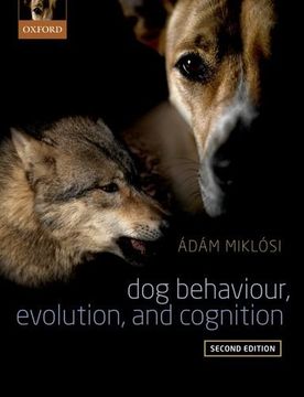 portada Dog Behaviour, Evolution, and Cognition (en Inglés)