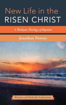 portada New Life in the Risen Christ (en Inglés)