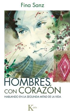 portada Hombres con Corazon: Hablando en la Segunda Mitad de la Vida (in Spanish)