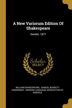 portada A New Variorum Edition Of Shakespeare: Hamlet. 1877