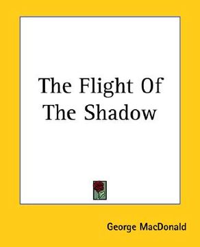 portada the flight of the shadow (en Inglés)