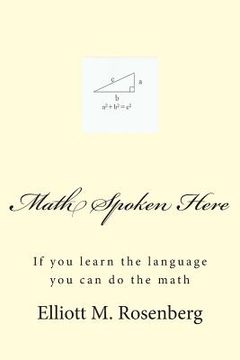 portada Math Spoken Here (en Inglés)