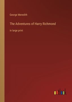 portada The Adventures of Harry Richmond: in large print 