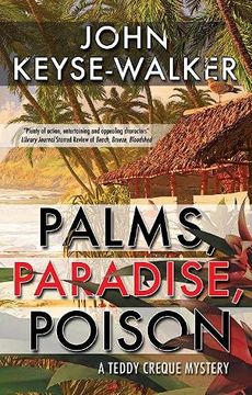 portada Palms, Paradise, Poison: 3 (a Teddy Creque Mystery, 3) (in English)
