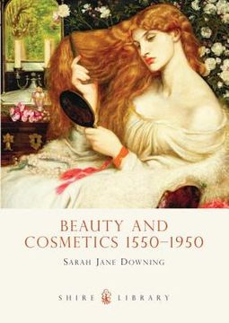 portada beauty and cosmetics 1550-1950