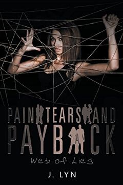 portada Pain Tears and Payback: Web of Lies