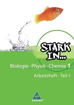 portada Stark in Biologie - Physik - Chemie 1. Arbeitsheft (en Alemán)