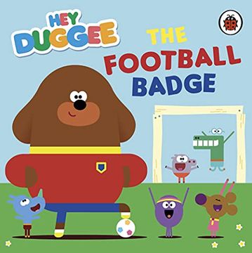 portada Hey Duggee: The Football Badge (en Inglés)