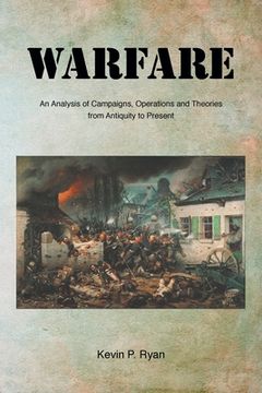 portada Warfare: An Analysis of Campaigns, Operations and Theories from Antiquity to Present