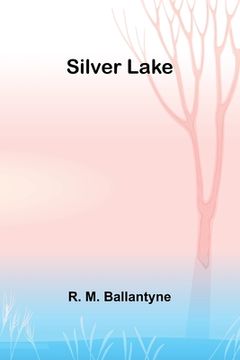 portada Silver Lake (en Inglés)