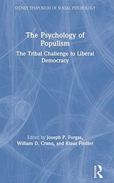 portada The Psychology of Populism: The Tribal Challenge to Liberal Democracy (Sydney Symposium of Social Psychology) (en Inglés)