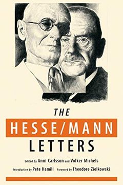 portada The Hesse-Mann Letters: The Correspondence of Hermann Hesse and Thomas Mann 1910-1955 (en Inglés)