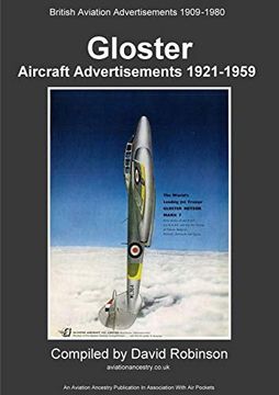 portada Gloster Aircraft Advertisements 1921 - 1959 (en Inglés)