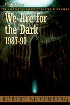 portada We Are for the Dark (en Inglés)