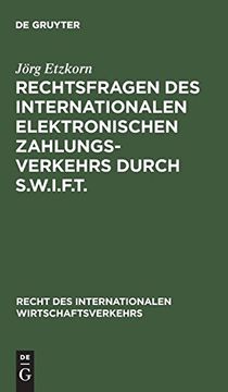 portada Rechtsfragen des Internationalen Elektronischen Zahlungsverkehrs Durch S. W. In F. T. (en Alemán)