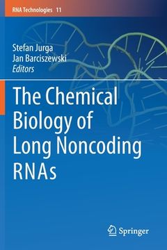 portada The Chemical Biology of Long Noncoding Rnas (en Inglés)