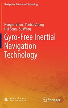 portada Gyro-Free Inertial Navigation Technology: 7 (Navigation: Science and Technology) (en Inglés)