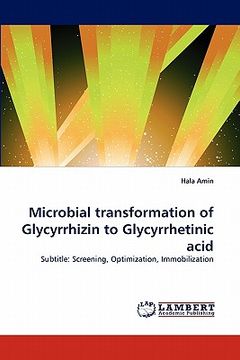 portada microbial transformation of glycyrrhizin to glycyrrhetinic acid (en Inglés)