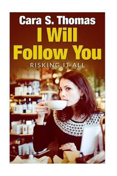 portada I Will Follow You: Risking It All (en Inglés)