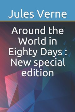 portada Around the World in Eighty Days: New special edition (en Inglés)