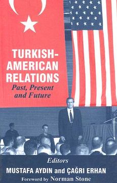 portada turkish-american relations: past, present, and future (en Inglés)