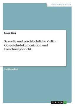 portada Sexuelle und geschlechtliche Vielfalt. Gesprächsdokumentation und Forschungsbericht (en Alemán)