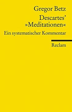 portada Descartes' "Meditationen Über die Grundlagen der Philosophie": Ein Systematischer Kommentar (en Alemán)