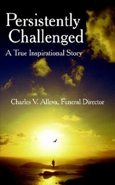 portada persistently challenged: a true inspirational story (en Inglés)