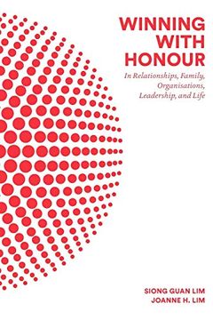 portada Winning With Honour: In Relationships, Family, Organisations, Leadership, and Life (en Inglés)