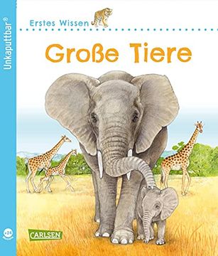 portada Unkaputtbar: Erstes Wissen: Große Tiere -Language: German (en Alemán)
