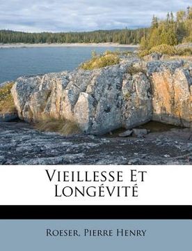 portada Vieillesse Et Longévité (en Francés)
