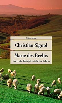 portada Marie des Brebis: Der Reiche Klang des Einfachen Lebens. Eine Biografie (Unionsverlag Taschenbücher) (en Alemán)