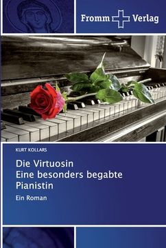 portada Die Virtuosin Eine besonders begabte Pianistin (in German)