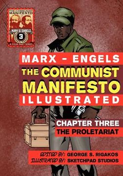 portada el manifiesto comunista (ilustrado) - cap tulo tres: el proletariado (en Inglés)