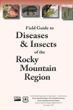 portada Field Guide to Diseases and Insects of the Rocky Moutain Region