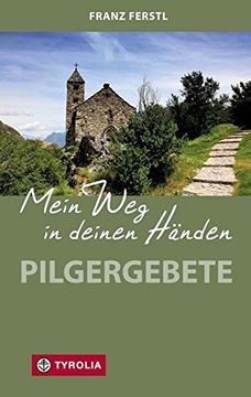 portada Mein weg in Deinen Händen: Pilgergebete (en Alemán)