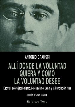 portada Alli Donde la Voluntad Quiera y Como la Voluntad Desee (in Spanish)