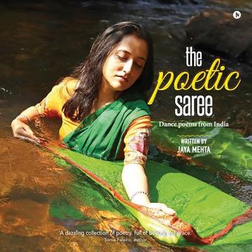 portada The Poetic Saree: Dance Poems from India (en Inglés)