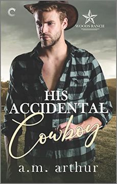 portada His Accidental Cowboy (Woods Ranch, 3) (en Inglés)