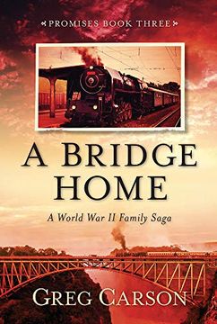 portada A Bridge Home: A World war ii Family Saga (Promises) 